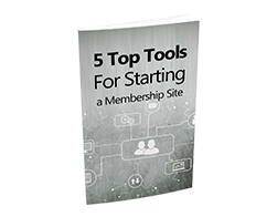 5 Top Tools for Starting a Membership Site