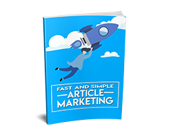 Fast and Simple Article Marketing