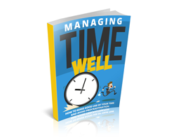 Managing Time Well
